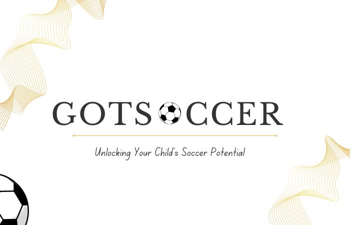 GotSoccer – Unlocking Your Child’s Soccer Potential